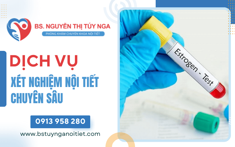 xét nghiệm nội tiết chuyên sâu