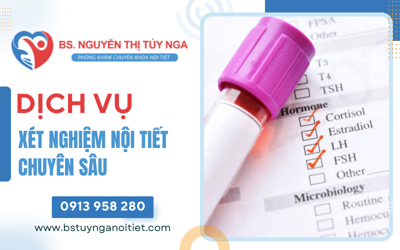 xét nghiệm nội tiết chuyên sâu