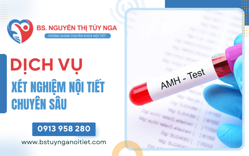 xét nghiệm nội tiết chuyên sâu